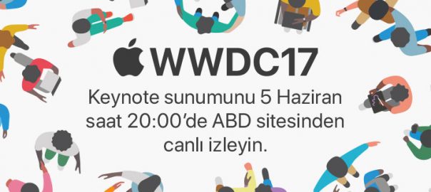 Apple WWDC 2017’yi canlı yayınlayacak